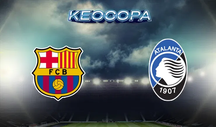 Soi kèo Barcelona vs Atalanta 30/01/2025