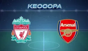 Soi kèo Liverpool vs Arsenal 11/05/2025