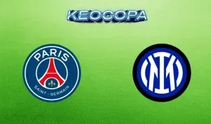 Soi kèo PSG vs Inter Milan 01/06/2025