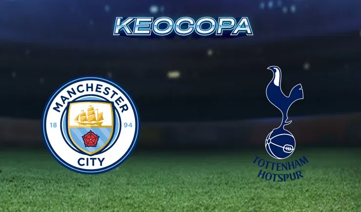 Soi kèo Man City vs Tottenham 23/08/2025